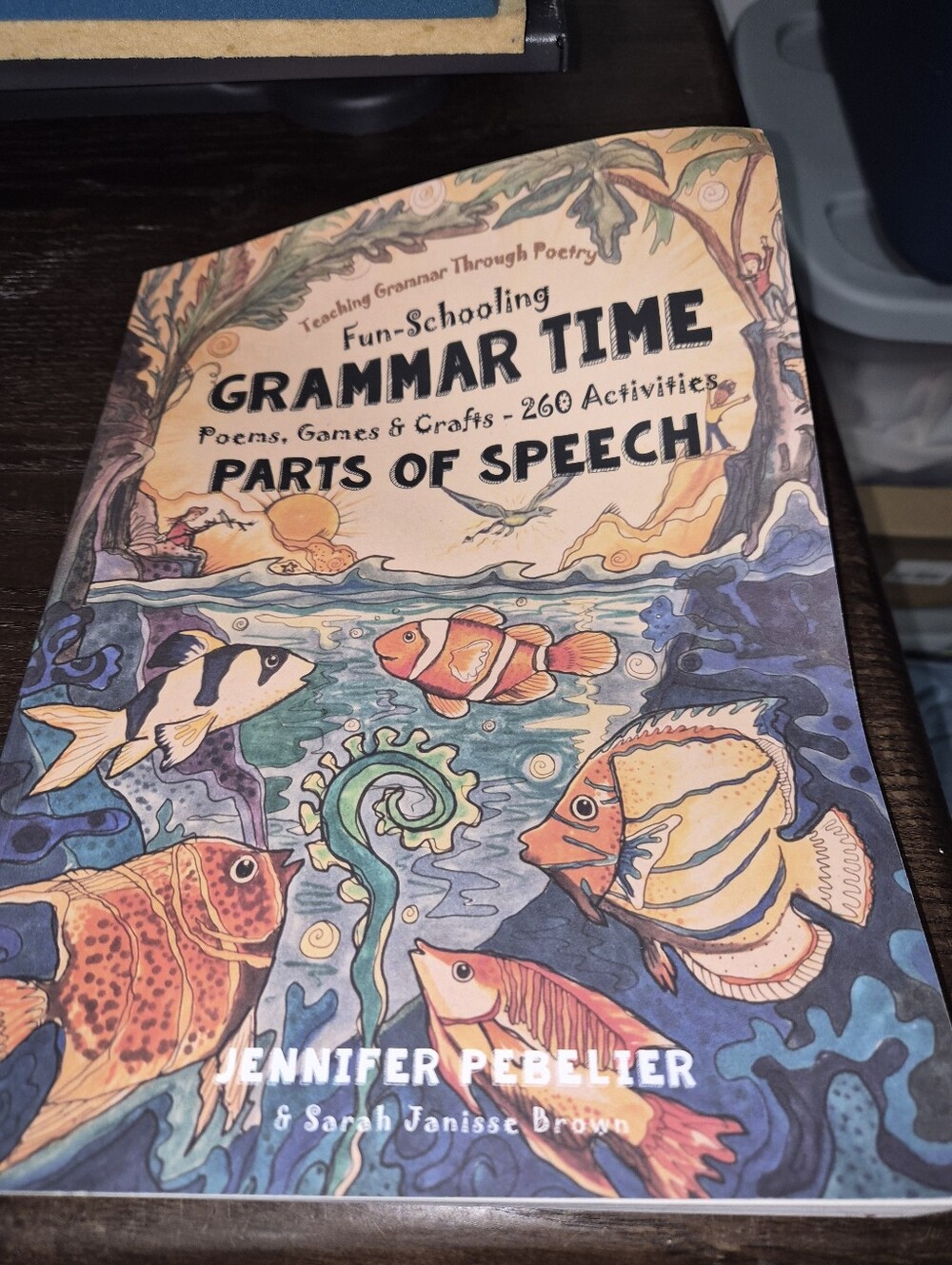 Grammar Time Parts of Speech by Jennifer Peebles - Colorful Fish Cover